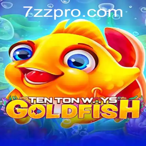 Exploring TenTonWaysGoldfish: A Revolutionary Gaming Experience